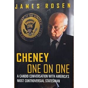 Cheney One on One – James Rosen – Biography & Politics – Historycore